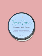 Load image into Gallery viewer, “Tropical Dreams” Body Butter
