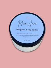 Load image into Gallery viewer, "Plain Jane" Body Butter

